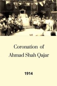 Coronation of Ahmad Shah Qajar